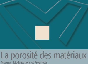 La porosité des Matériaux